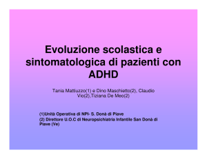 Evoluzione scolastica e sintomatologica di pazienti con ADHD