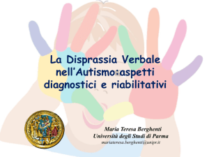 La Disprassia Verbale nell`Autismo:aspetti diagnostici e riabilitativi