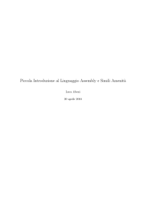 Piccola Introduzione al Linguaggio Assembly e Simili Amenit`a