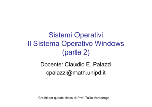 Sistemi Operativi Il Sistema Operativo Windows (parte 2)