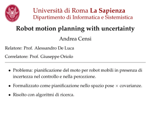 Università di Roma La Sapienza Robot motion planning with