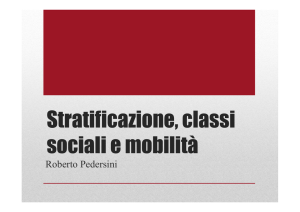 Stratificazione, classi, mobilità - Dipartimento di Scienze sociali e