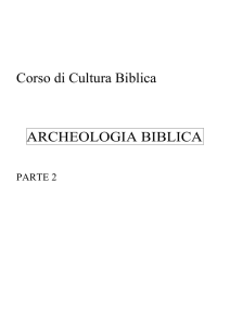 Corso di Cultura Biblica ARCHEOLOGIA BIBLICA