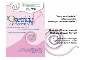 "Non sostituibile“ contraccettiva? Dott.ssa Chiara Lanzoni Dott.ssa