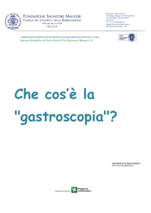 La Gastroscopia (, 1 MB) - Fondazione Salvatore Maugeri