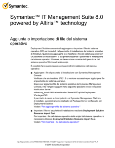 Symantec™ IT Management Suite 8.0 powered by Altiris™ technology