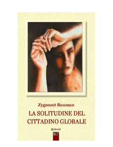 La solitudine del cittadino globale, di Zygmunt Bauman