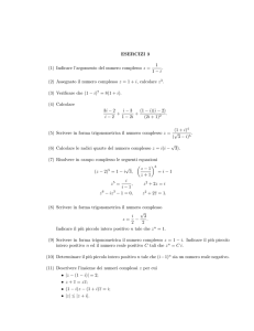 ESERCIZI 3 (1) Indicare l`argomento del numero complesso z = 1 1