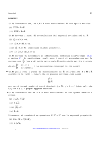 29 ESERCIZI (2.1) Dimostrare che, se A, B ⊂ X sono sottoinsiemi di