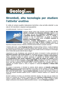Stromboli, alta tecnologia per studiare l`attivita` eruttiva