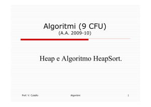 Algoritmi (9 CFU) Heap e Algoritmo HeapSort.