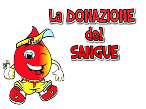 DONAZIONE DEL SANGUE.ppt - Resta – De Donato Giannini