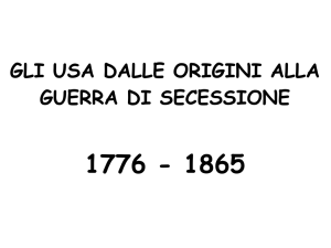 GLI USA DALLE ORIGINI ALLA GUERRA DI SECESSIONE 1776