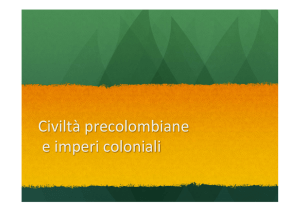 civiltà precolombiane e imperi coloniali.ppt Archivo