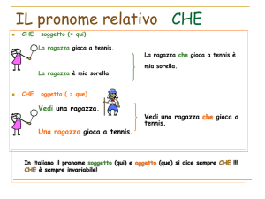I pronomi relativi - SìS - Sito web del gruppo di italiano del liceo