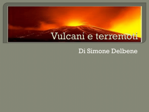 Vulcani e terremoti - 3Bcorso2012-13