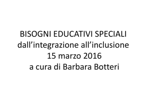 "Bisogni Educativi Speciali" Barbara Botteri