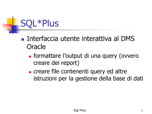 SQL*Plus - Dipartimento di Ingegneria dell`Informazione
