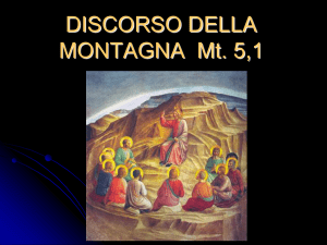 DISCORSO DELLA MONTAGNA Mt. 5,1