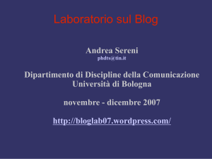Slide Lezione I - Un laboratorio sul blog – 2007/2008