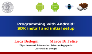 SDK install and initial setup Luca Bedogni Marco Di Felice