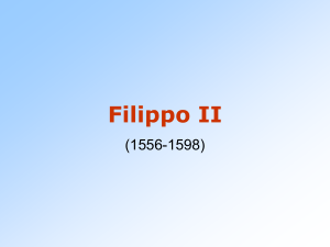 filippo ii – la fine della supremazia spagnola