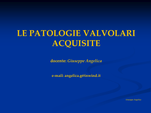 Slide - Patologie Valvolari e dei vasi Aortici