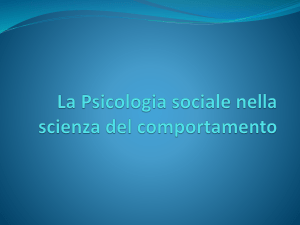 PSICOLOGIA SOCIALE - Dipartimento di Scienze Politiche e Sociali