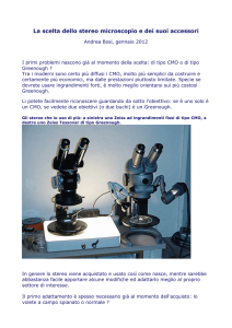 La scelta dello stereo microscopio e dei suoi accessori