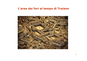 L`area dei fori al tempo di Traiano