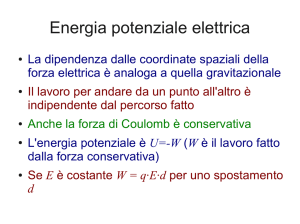 Energia potenziale elettrica - Dipartimento di Fisica e Geologia