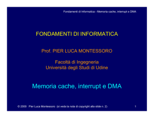 Memoria cache, interrupt e DMA