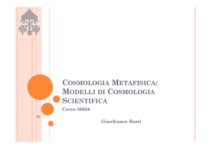 COSMOLOGIA METAFISICA: MODELLI DI COSMOLOGIA