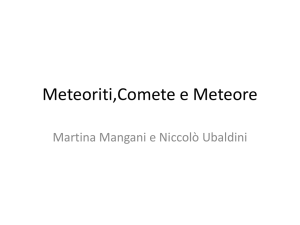 Meteore,Meteoriti e Comete