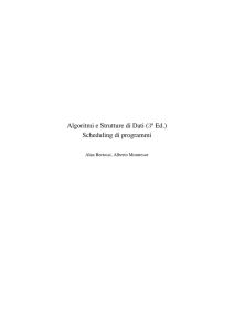 Algoritmi e Strutture di Dati (3 Ed.) Scheduling di programmi