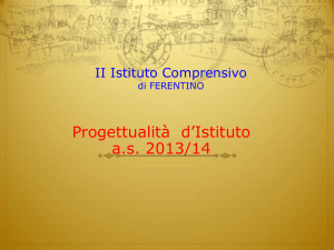 Presentazione di PowerPoint - II Istituto Comprensivo di Ferentino