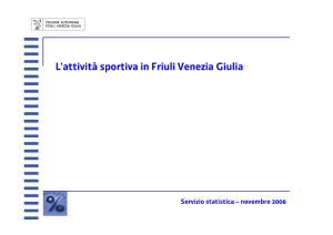 L`attività sportiva in Friuli Venezia Giulia