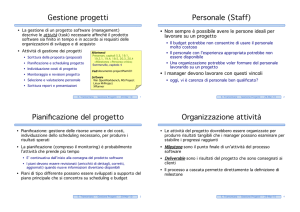 Gestione progetti Personale (Staff) Pianificazione del progetto
