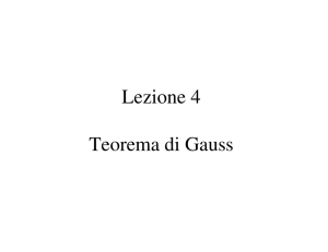 Lezione 4 Teorema di Gauss