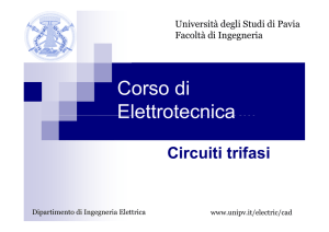 Circuiti trifasi - Università di Pavia
