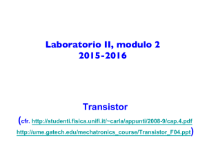 Laboratorio II, modulo 2 2015-2016 Transistor