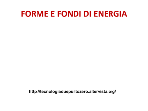 Energia – Forme e fonti - tecnologiaduepuntozero