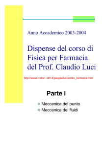 Dispense del corso di Fisica per Farmacia del Prof. Claudio Luci
