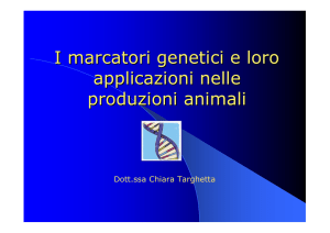 I marcatori genetici e loro applicazioni nelle produzioni animali