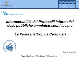 La Posta Elettronica Certificata Interoperabilità dei Protocolli