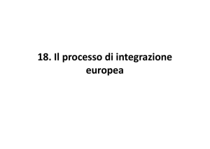 18. Il processo di integrazione europea