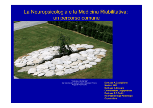 La Neuropsicologia e la Medicina Riabilitativa_un percorso comune