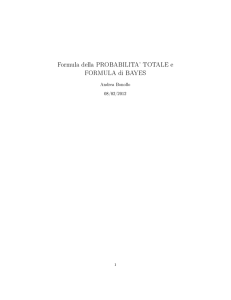 Formula della PROBABILITA` TOTALE e FORMULA di BAYES