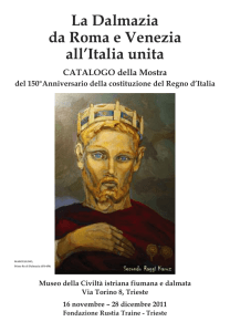 La Dalmazia da Roma e Venezia all`Italia unita