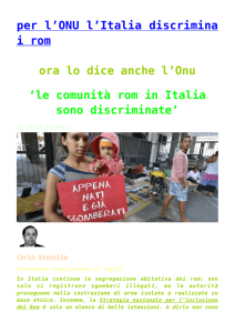 Italia discrimina i rom,le tragedie lette con gli occhi della